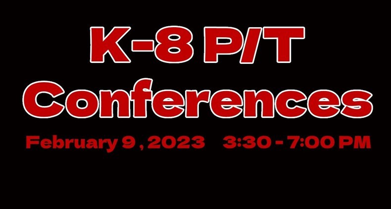 K-8 Parent-Teacher Conferences
